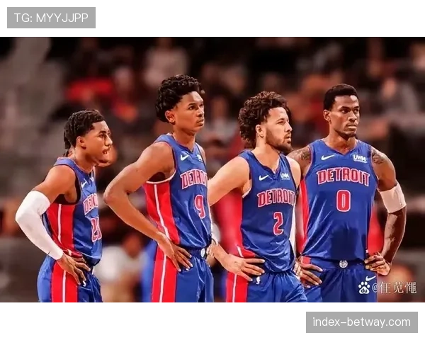 活塞防守效率联盟第二 抢断封盖均列第一构建压迫体系